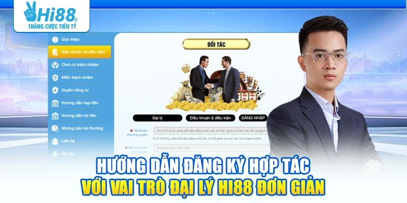 Hướng dẫn đăng ký hợp tác với vai trò đại lý Hi88 đơn giản