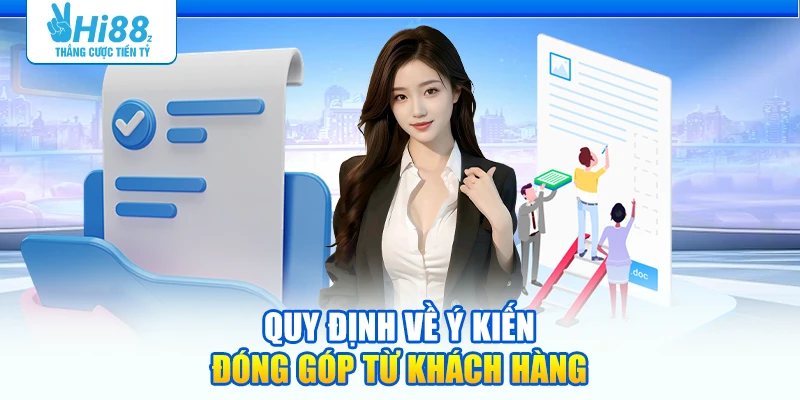 Quy định về ý kiến đóng góp từ khách hàng